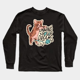 Playful Kitten Unwind Your Dreams Illustration Long Sleeve T-Shirt